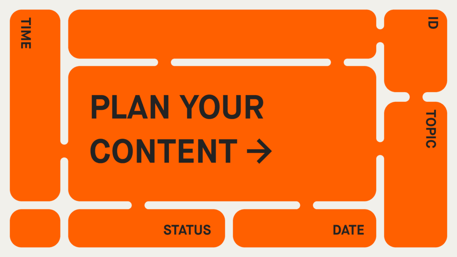 Plan your content Schriftzug auf einer orangenen Schablone