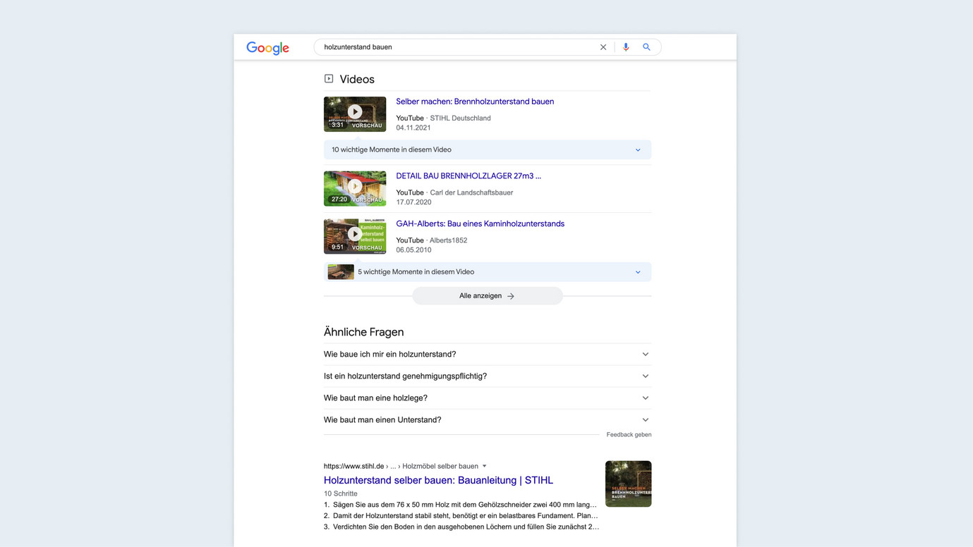 Google Suchergebnisse für den Suchbegriff "holzunterstand bauen". Website von Stihl als erstes Ergebnis.